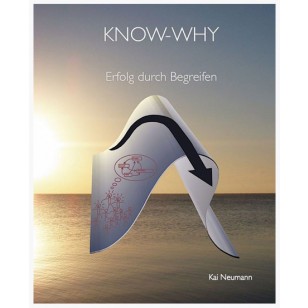 KNOW-WHY: Erfolg durch begreifen